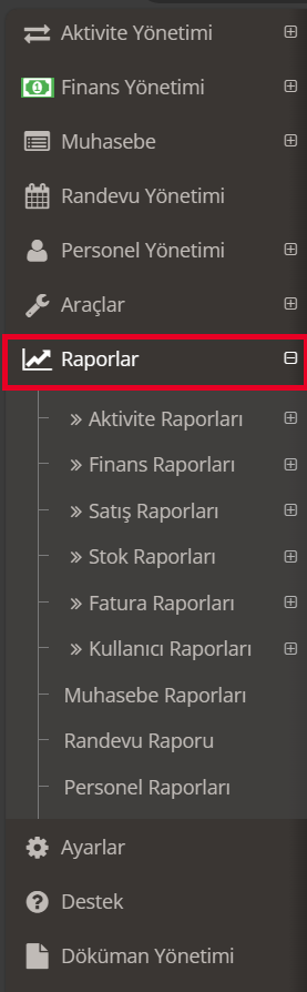 Raporlar Ekranına Giriş